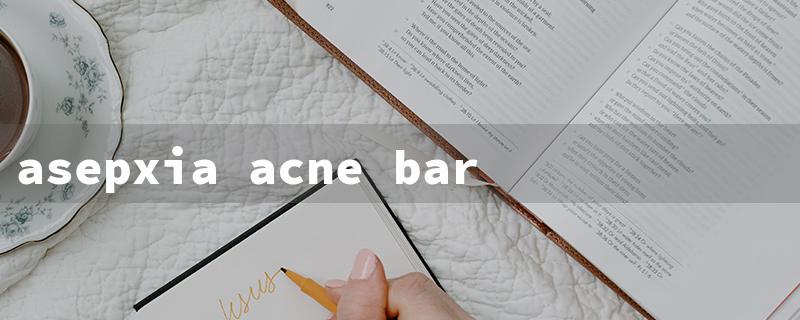 asepxia acne bar soap