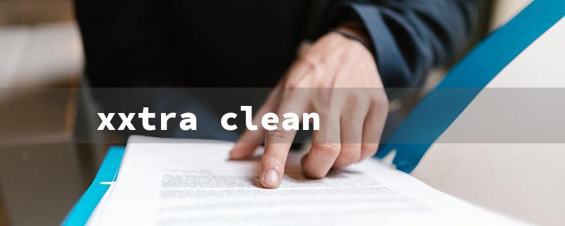 xxtra clean（Detoxify with XXtra Clean）