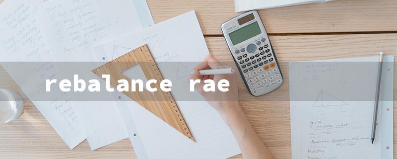 rebalance rae