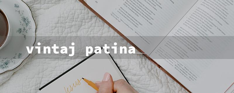 vintaj patina（Vintaj Patina Paint）