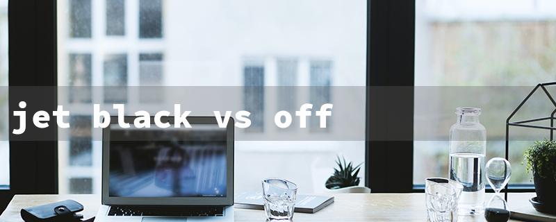 jet black vs off black（Black Shades: Pitch vs Off）