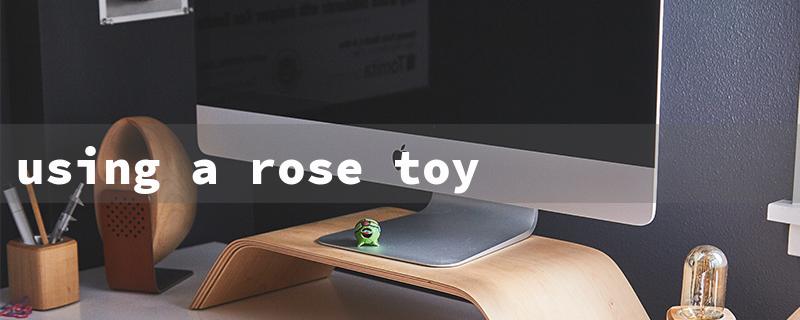 Enhance Sensory Development and Imaginative Play Using a Rose Toy: A Comprehensive Guide