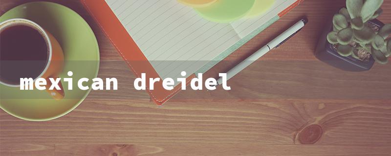 mexican dreidel（Mexican Dreidel Game）