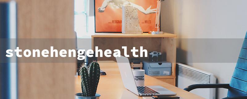 stonehengehealth（Stonehenge Health）