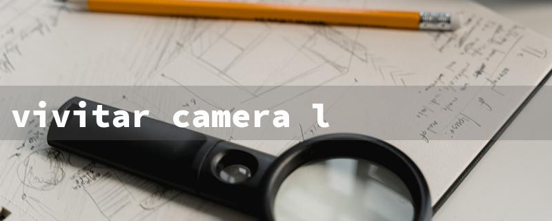 vivitar camera lens（Vivitar Lens Compatibility）