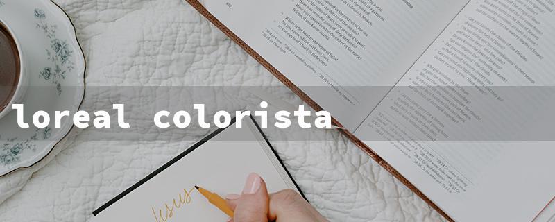 loreal colorista bleach（L'Oréal Bleach: Colorista）