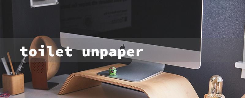 toilet unpaper