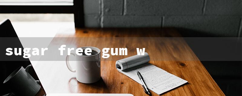 sugar free gum without aspartame（Sugar-Free Gum - No Aspartame）