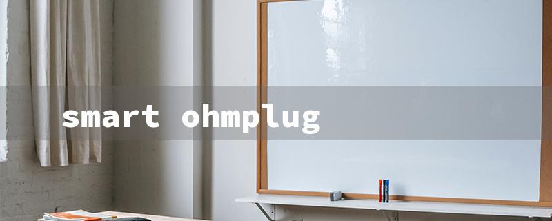 smart ohmplug