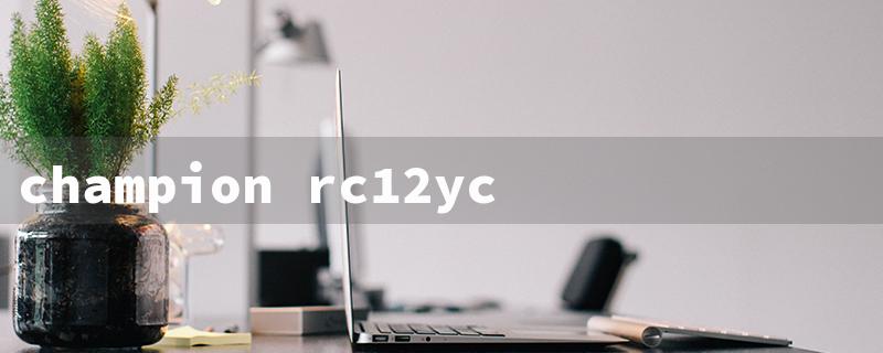 champion rc12yc equivalent（Champion RC12YC Stens: 15-Character Title Requirements）