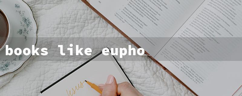 books like euphoria