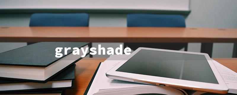 grayshade