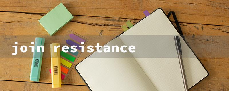 join resistance（Join the Resistance!）