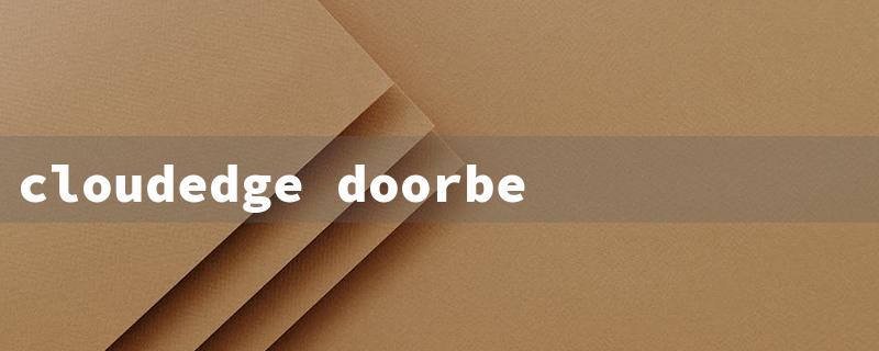 cloudedge doorbell（Change WiFi for CloudEdge Doorbell）