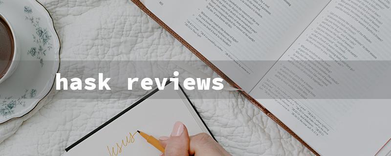 hask reviews